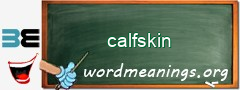 WordMeaning blackboard for calfskin